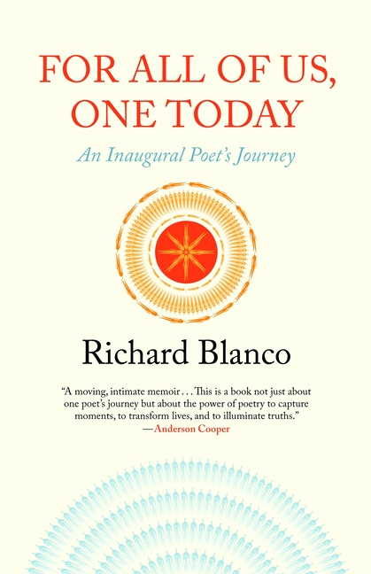 For All of Us, One Today: An Inaugural Poet's Journey