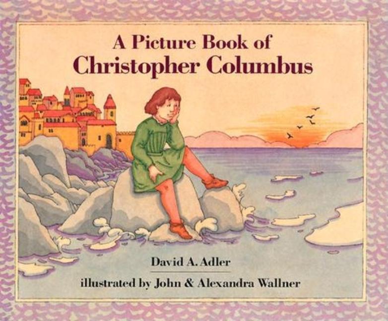 Picture Book of Christopher Columbus, A