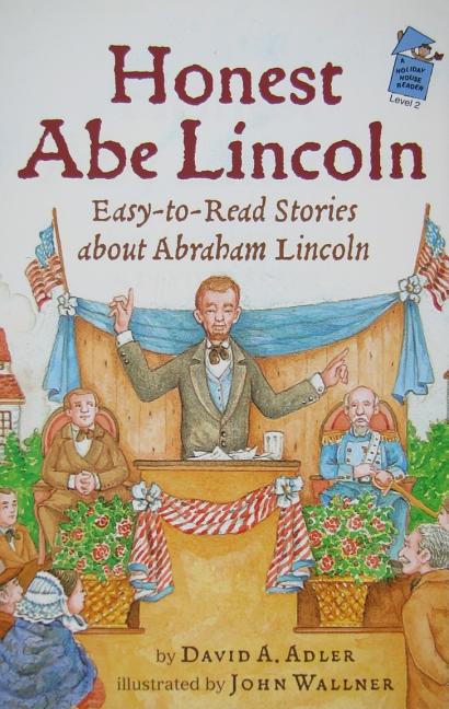 Honest Abe Lincoln: Easy-To-Read Stories about Abraham Lincoln