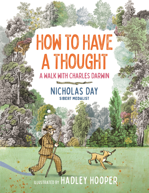 How to Have a Thought: A Walk with Charles Darwin