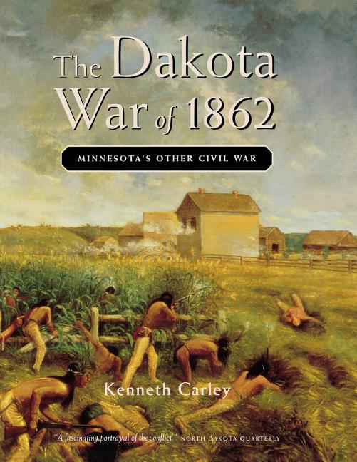 The Dakota War of 1862