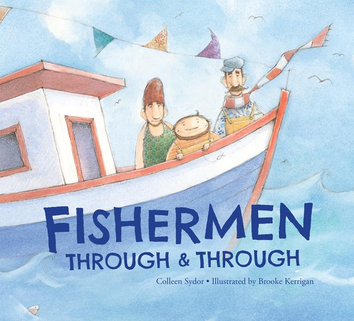 Fishermen Through & Through