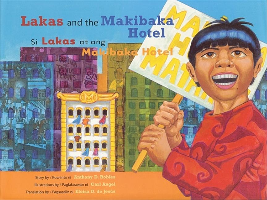 Lakas and the Makibaka Hotel / Si Lakas at Ang Makibaka Hotel