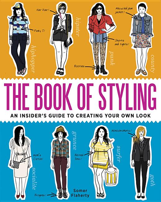 TeachingBooks | Book of Styling: An Insider's Guide to Creating Your Own  Look