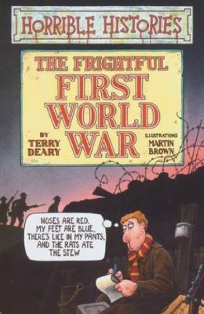 Frightful First World War, The