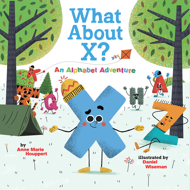 What about X?: An Alphabet Adventure