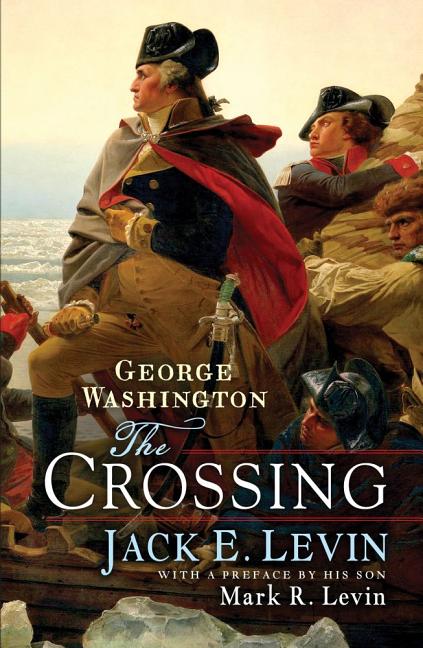 George Washington: The Crossing