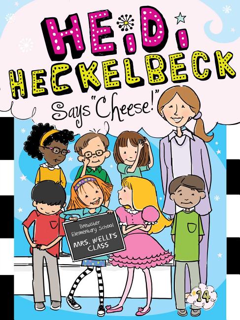 Heidi Heckelbeck Says Cheese!