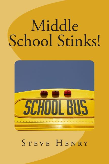 Middle School Stinks!