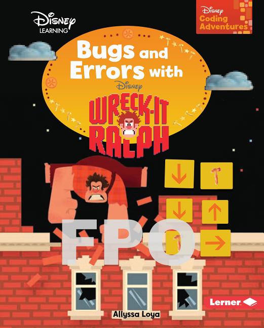 Bugs and Errors with Wreck-It Ralph