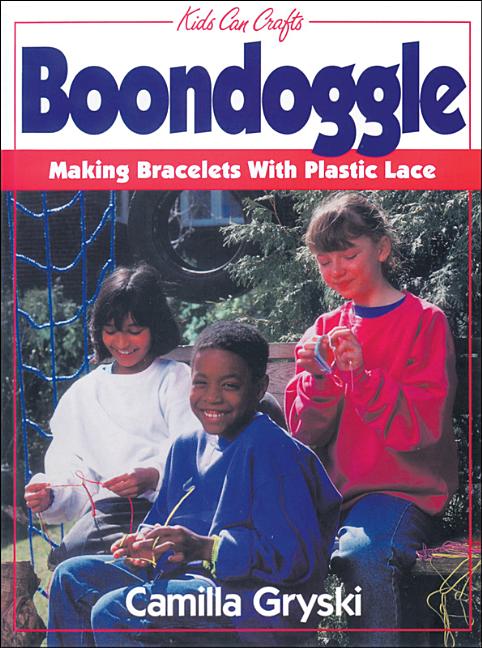 Boondoggle: Making Bracelets with Plastic Lace