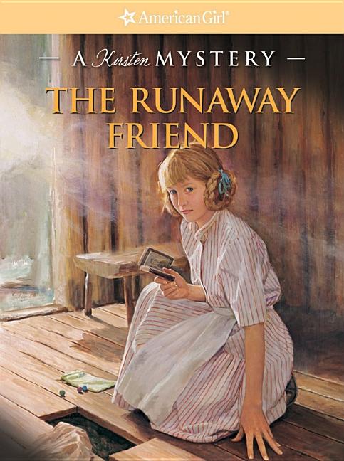 Runaway Friend, The: A Kirsten Mystery
