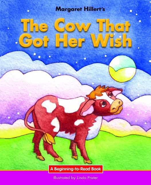 The Cow That Got Her Wish