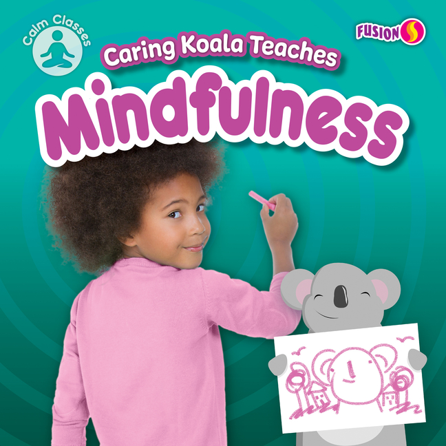 Caring Koala Teaches Mindfulness