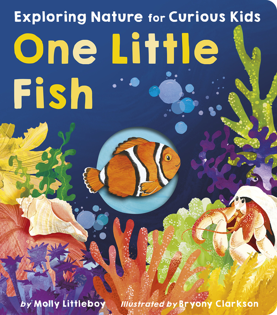 One Little Fish: Exploring Nature for Curious Kids