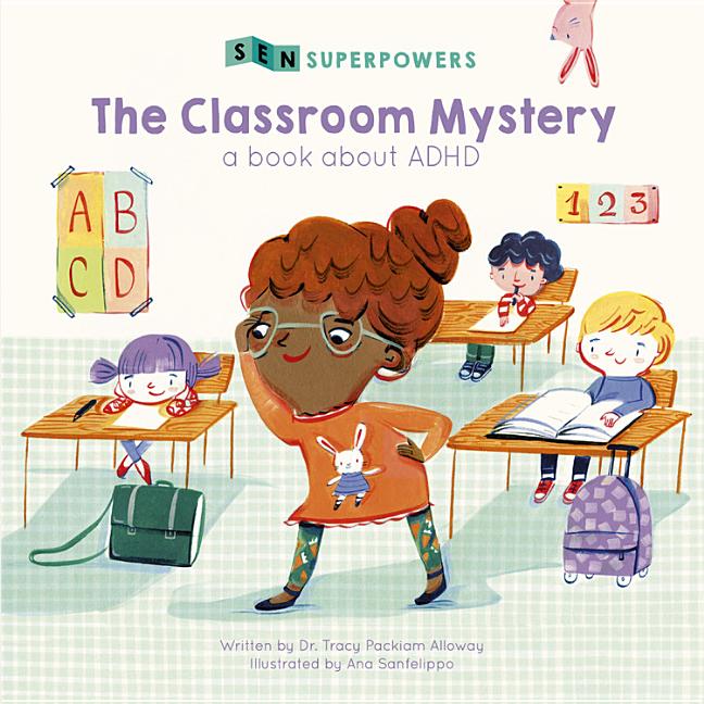 Classroom Mystery, The: A Book about ADHD