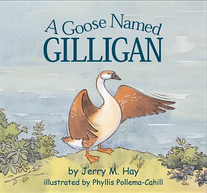 A Goose Named Gilligan