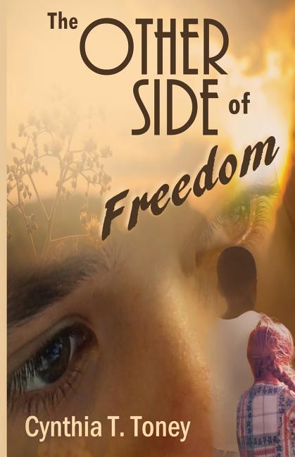 The Other Side of Freedom