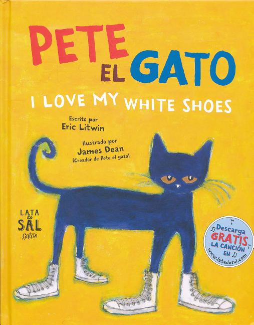 Pete el Gato: I Love My White Shoes