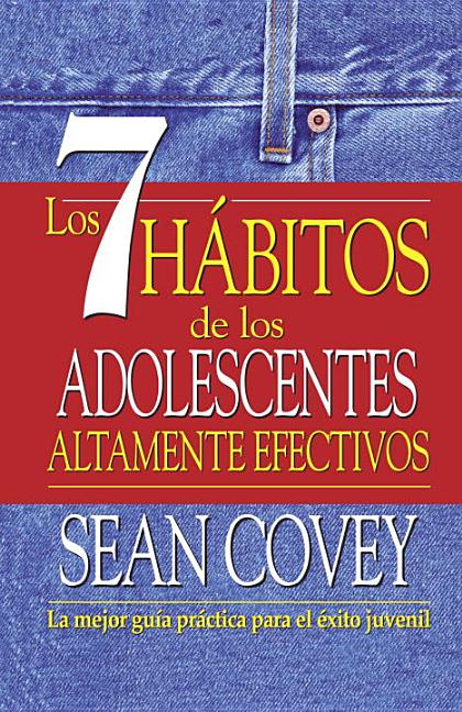 Los 7 hábitos de los adolescentes altamente efectivos