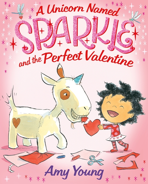 Unicorn Named Sparkle and the Perfect Valentine, A