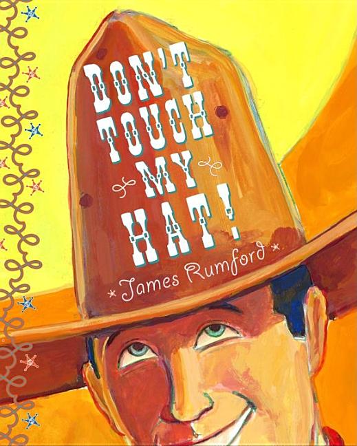 Don't Touch My Hat!