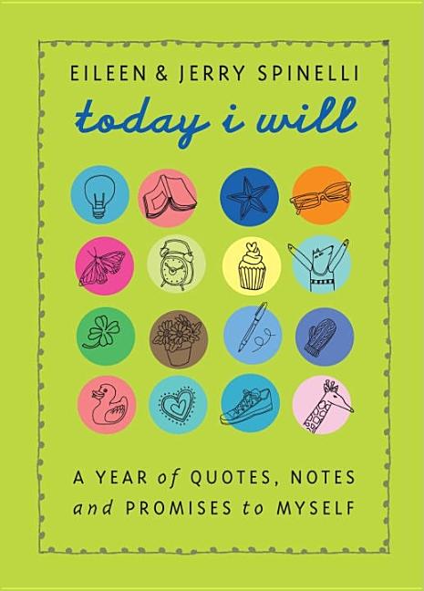 Today I Will: A Year of Quotes, Notes, and Promises to Myself