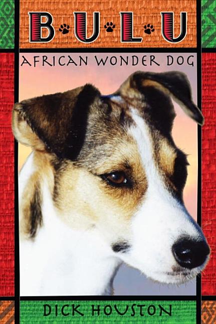 Bulu, African Wonder Dog