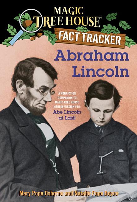 Abraham Lincoln: A Nonfiction Companion to Abraham Lincoln At Last!