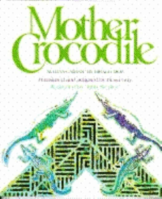 Mother Crocodile: An Uncle Amadou Tale from Sengal