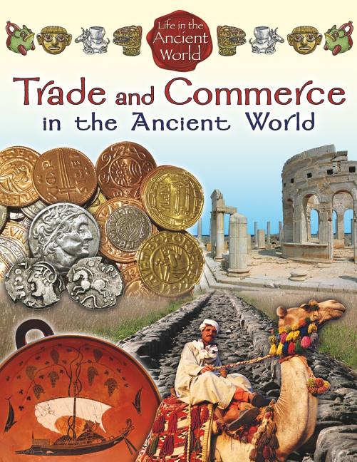 Trade and Commerce in the Ancient World