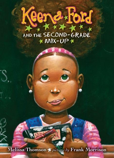 Keena Ford and the Second-Grade Mix-Up