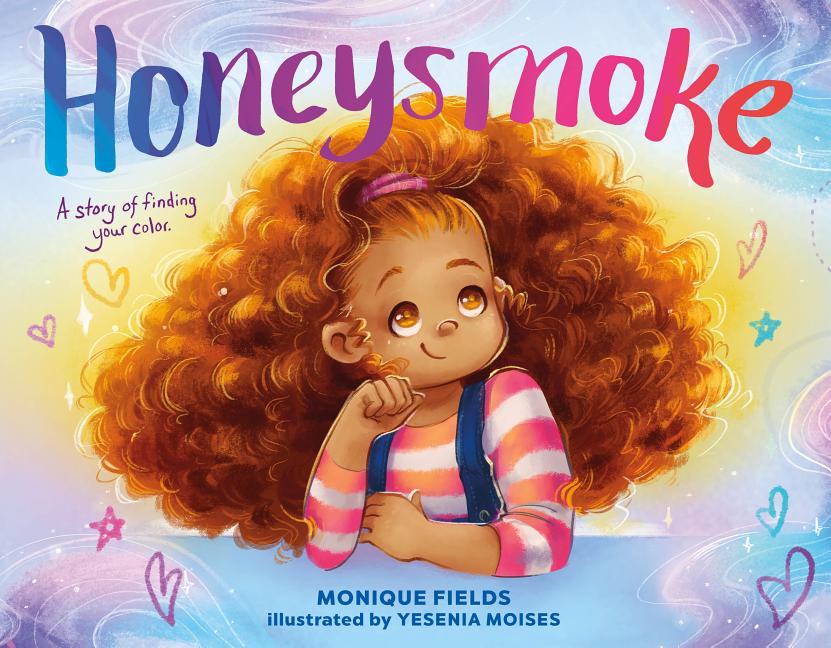 Honeysmoke: A Story of Finding Your Color
