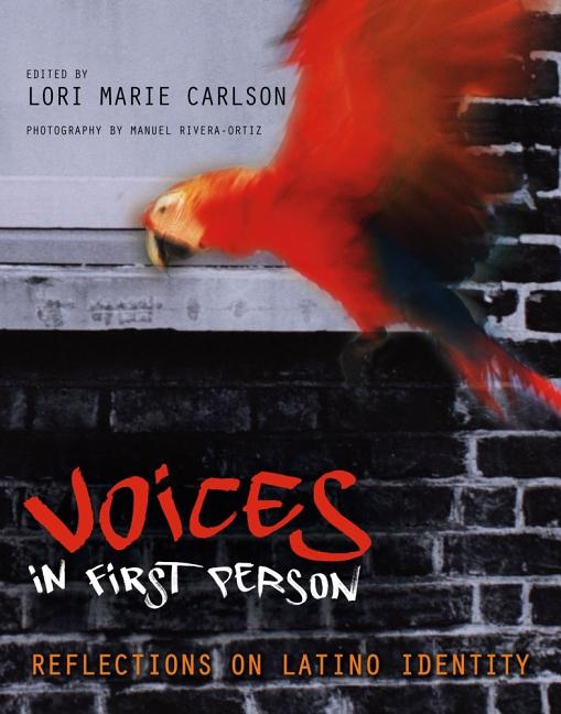 Voices in First Person: Reflections on Latino Identity