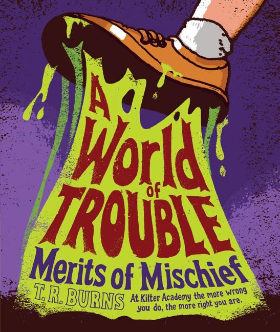 World of Trouble, A