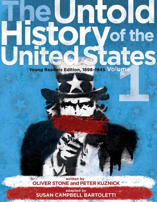 The Untold History of the United States: 1898-1945