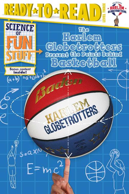 The Harlem Globetrotters Present the Points Behind Basketball