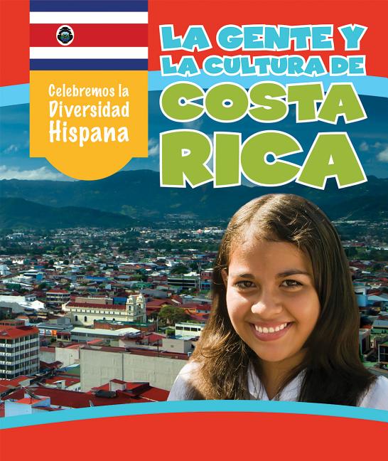 La gente y la cultura de Costa Rica