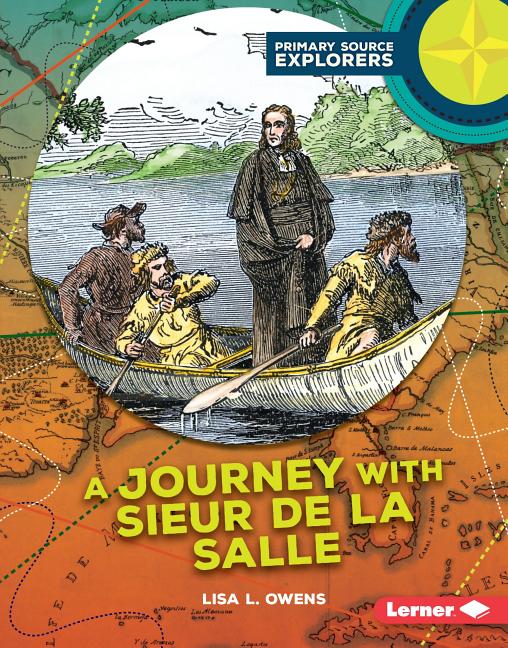 Journey with Sieur de la Salle, A