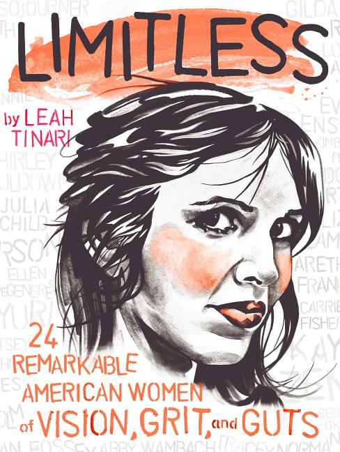 Limitless: 24 Remarkable American Women of Vision, Grit, and Guts