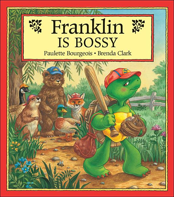 Franklin is Bossy