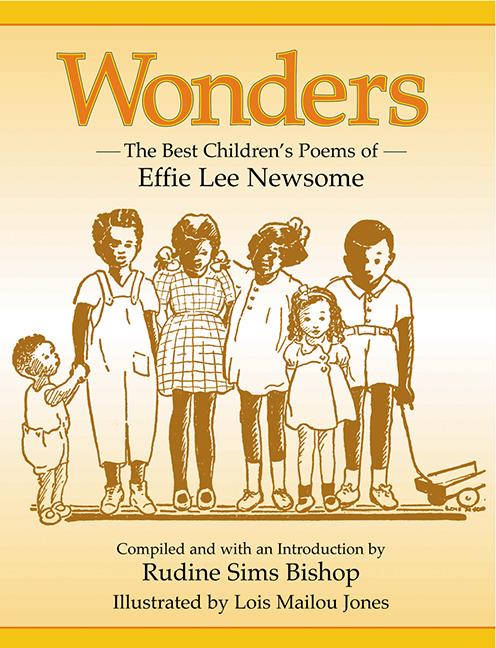 Wonders: The Best Children's Poems of Effie Lee Newsome