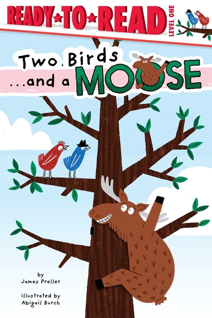 Two Birds... and a Moose