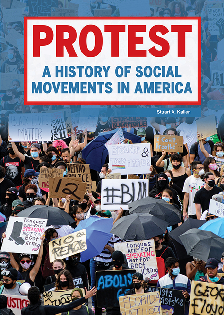 Protest: A History of Social Movements in America