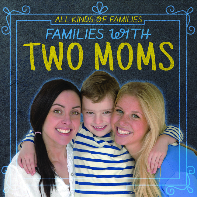 Families with Two Moms