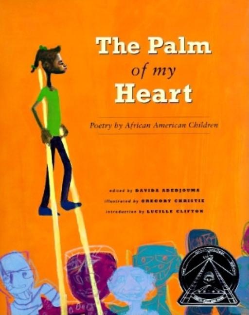 The Palm of My Heart, The: Poetry by African American Children