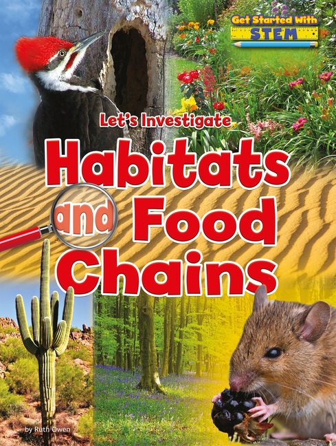Let's Investigate Habitats and Food Chains