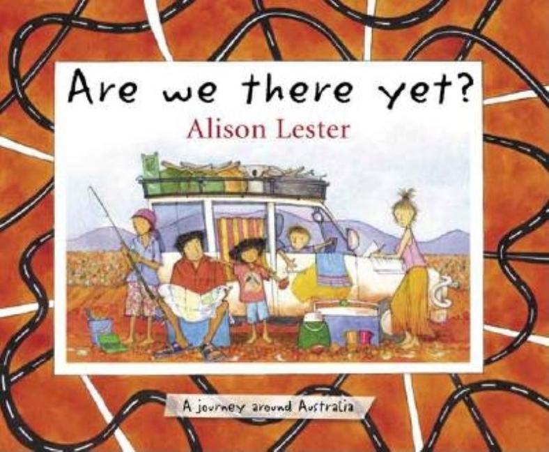 Are We There Yet?: A Journey Around Australia