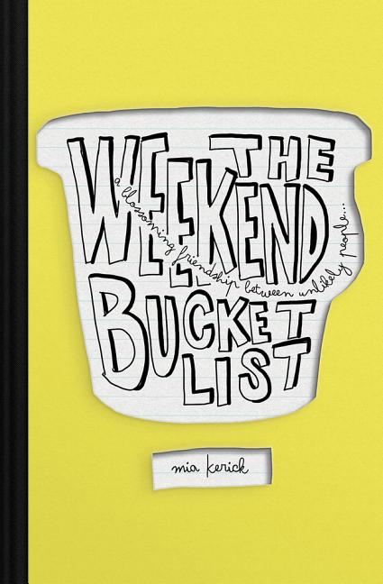 Weekend Bucket List, The