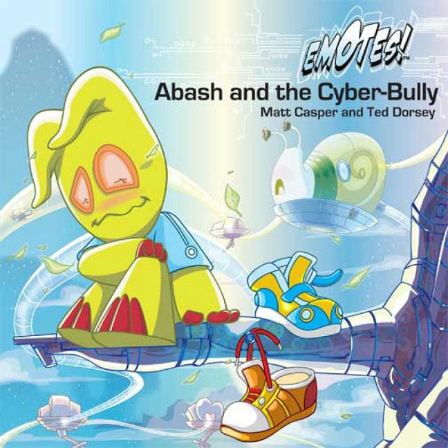 Abash and the Cyber-Bully